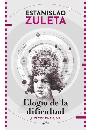 ELOGIO DE LA DIFICULTAD Y OTROS ENSAYOS
