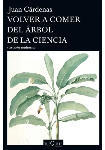 VOLVER A COMER DEL ARBOL DE LA CIENCIA