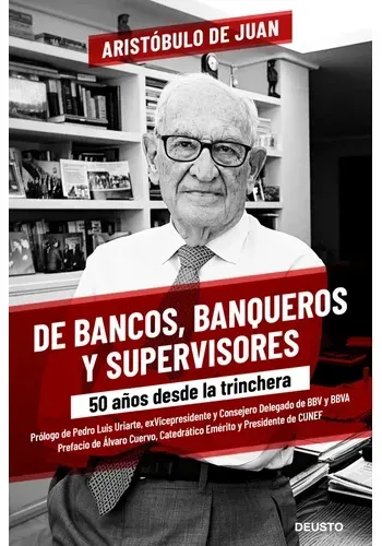 DE BANCOS, BANQUEROS Y SUPERVISORES