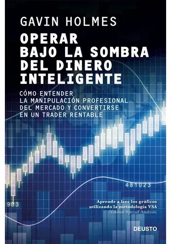 OPERAR BAJO LA SOMBRA DEL DINERO INTELIGENTE