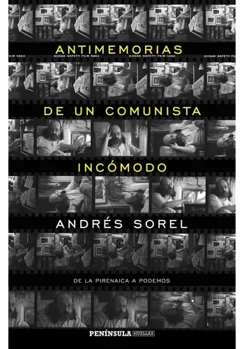 ANTIMEMORIAS DE UN COMUNISTA INCOMODO