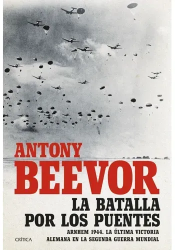 LA BATALLA POR LOS PUENTES