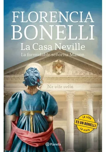 LA CASA NEVILLE. LA FORMIDABLE SEÑORITA MANON
