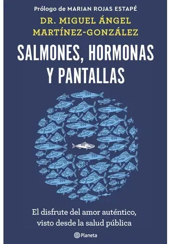 SALMONES, HORMONAS Y PANTALLAS