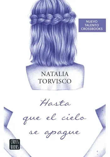 HASTA QUE EL CIELO SE APAGUE