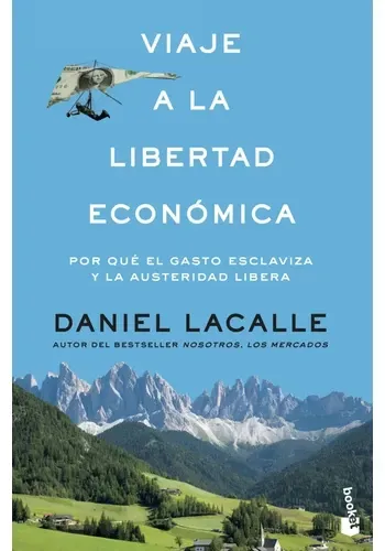 VIAJE A LA LIBERTAD ECONOMICA