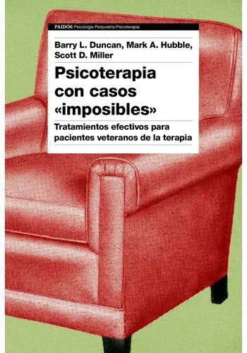 PSICOTERAPIA CON CASOS "IMPOSIBLES"