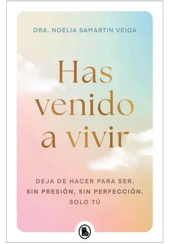 HAS VENIDO A VIVIR