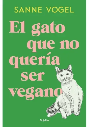 EL GATO QUE NO QUERIA SER VEGANO