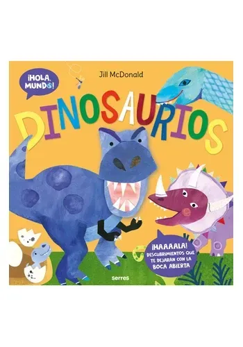 HOLA, MUNDO DINOSAURIOS