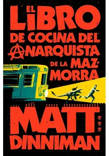 LIBRO DE COCINA DEL ANARQUISTA DE LA MAZMORRA