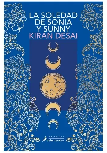 Portada de LA SOLEDAD DE SONIA Y SUNNY de KIRAN DESAI