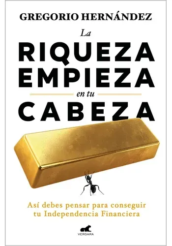 LA RIQUEZA EMPIEZA EN TU CABEZA