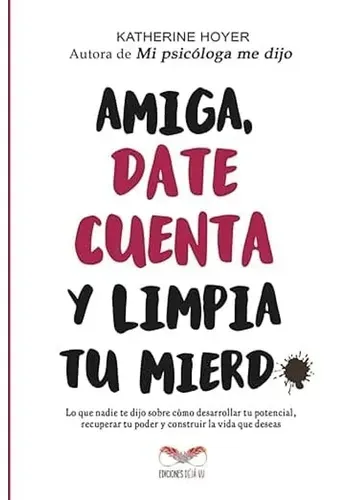 AMIGA DATE CUENTA Y LIMPIA TU MIERD*