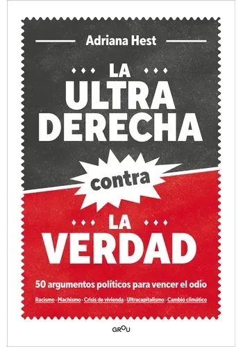 LA ULTRADERECHA CONTRA LA VERDAD