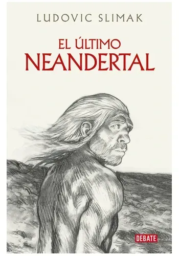 EL ULTIMO NEANDERTAL