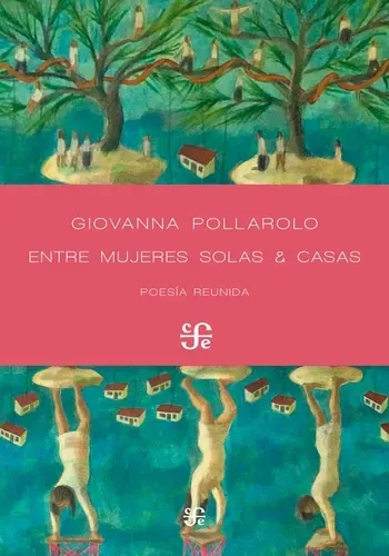 ENTRE MUJERES SOLAS Y CASAS