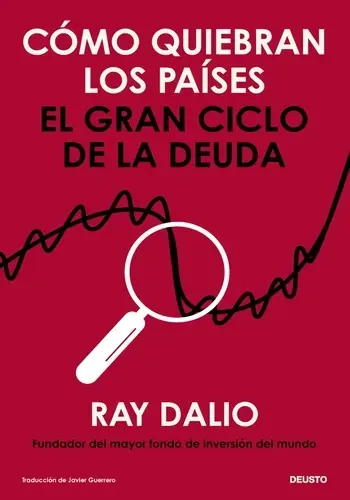 Portada de COMO QUIEBRAN LOS PAISES de RAY DALIO