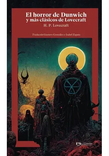 EL HORROR DE DUNWICH Y MAS CLASICOS DE LOVECRAFT