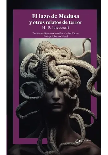EL LAZO DE MEDUSA Y OTROS RELATOS DE TERROR