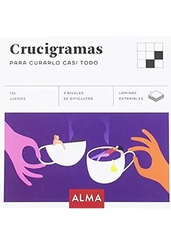 PASATIEMPO - CRUCIGRAMAS PARA CURARLO CASI TODO