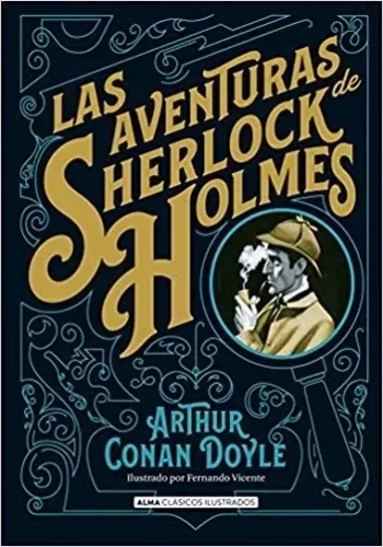 LAS AVENTURAS DE SHERLOCK HOLMES (CLÁSICOS ILUSTRADOS)