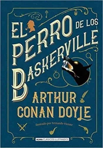 EL PERRO DE LOS BASKERVILLE (CLASICOS ILUSTRADOS)
