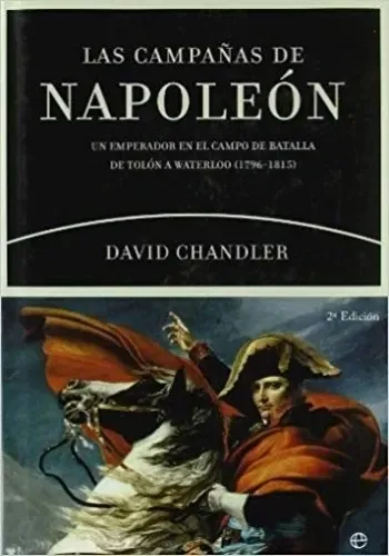 LAS CAMPAÑAS DE NAPOLEON