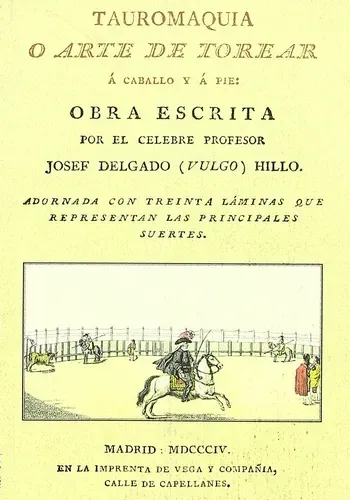 TAUROMAQUIA O ARTE DE TOREAR