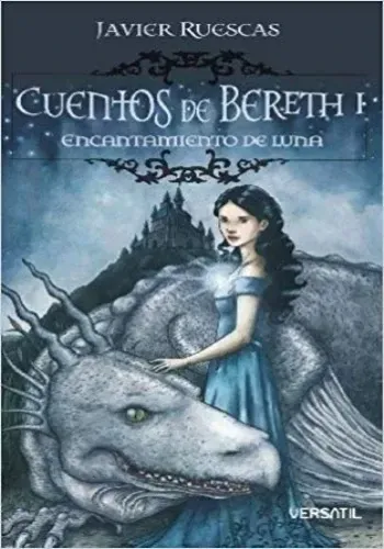 CUENTOS DE BERETH 1 - ENCANTAMIENTO DE LA LUNA