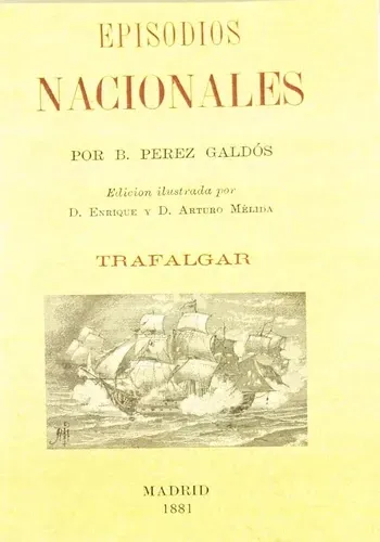 EPISODIOS NACIONALES. TRAFALGAR