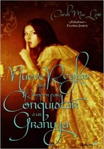 NUEVE REGLAS QUE ROMPER PARA CONQUISTAR A UN GRANUJA
