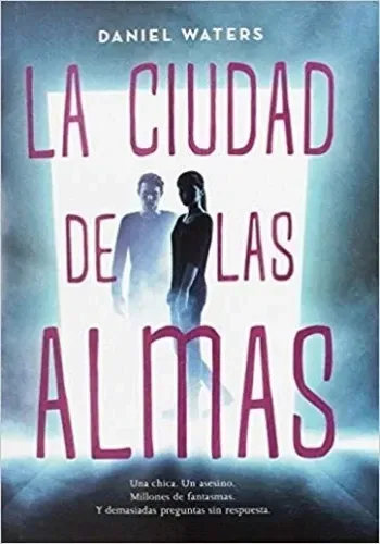 LA CIUDAD DE LAS ALMAS