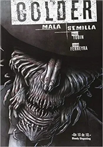 COLDER 2: MALA SEMILLA