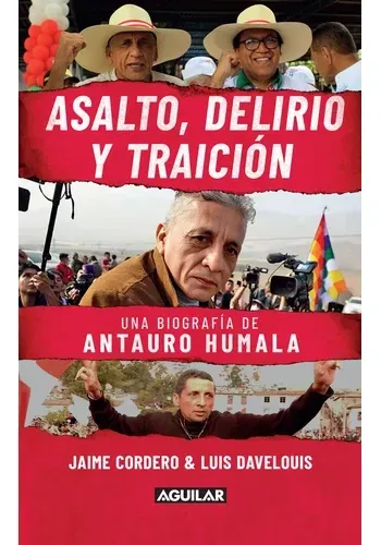 ASALTO DELIRIO Y TRAICION