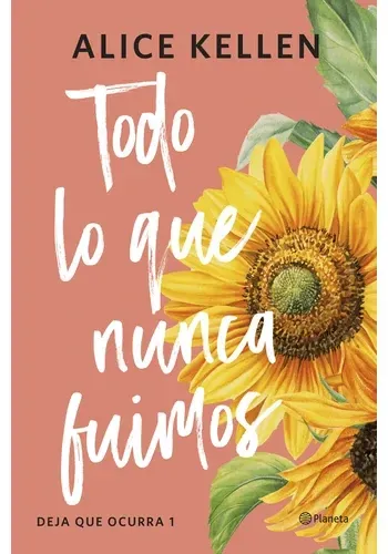 TODO LO QUE NUNCA FUIMOS