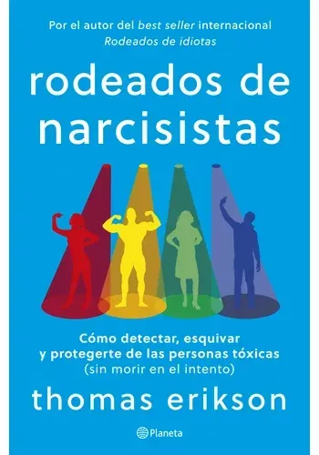 RODEADOS DE NARCISISTAS