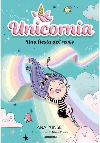UNICORNIA 2 UNA FIESTA DEL REVES
