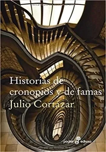 HISTORIAS DE CRONOPIOS Y FAMAS
