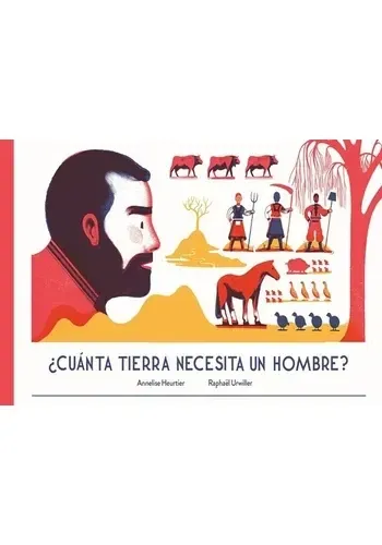 ¿CUANTA TIERRA NECESITA UN HOMBRE?