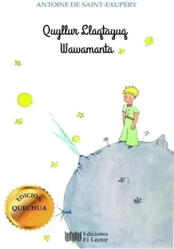 QUYLLUR LLAQTAYUQ WAWAMANTA (EL PRINCIPITO)
