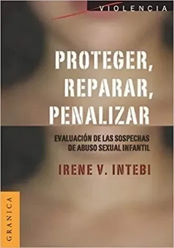 PROTEGER, REPARAR, PENALIZAR
