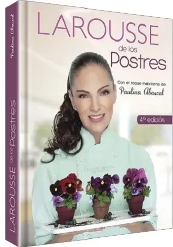 LAROUSSE DE LOS POSTRES (4A ED )