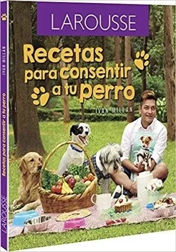 RECETAS PARA CONSENTIR A TU PERRO