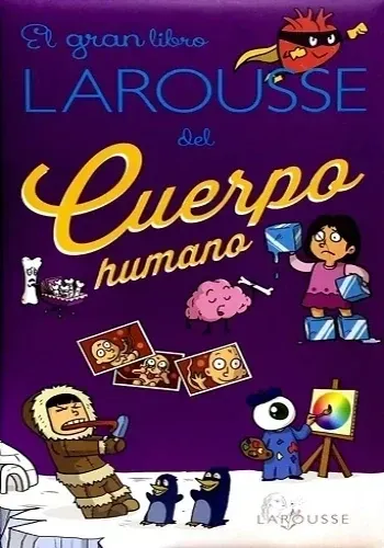 EL GRAN LIBRO DEL CUERPO HUMANO