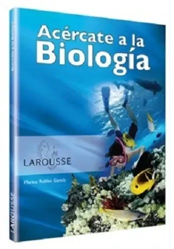 ACERCATE A LA BIOLOGIA