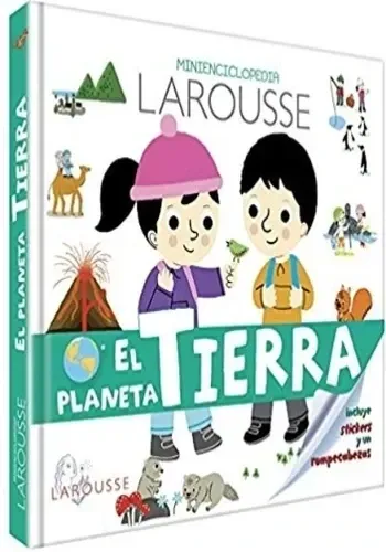 MINI ENCICLOPEDIA LAROUSSE - EL PLANETA TIERRA