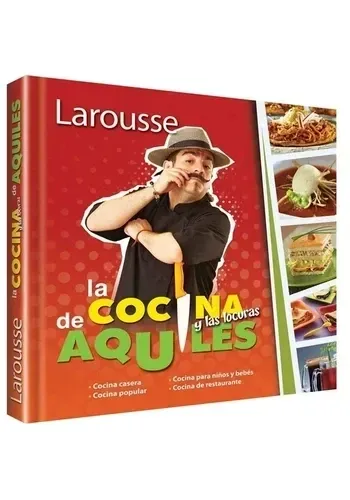 LA COCINA Y LAS LOCURAS DE AQUILES