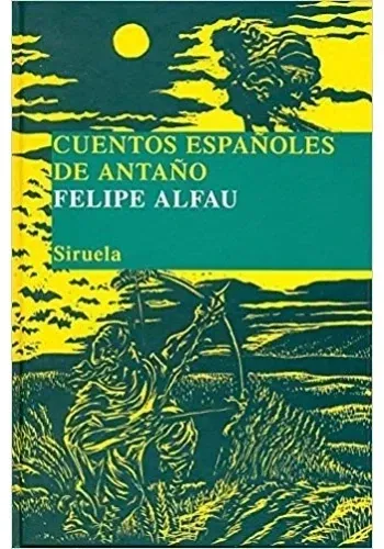 CUENTOS ESPAÑOLES DE ANTAÑO