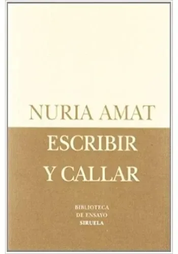ESCRIBIR Y CALLAR